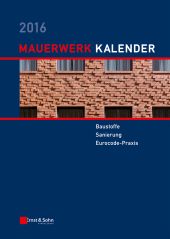 E-book, Mauerwerk Kalender 2016 : Baustoffe, Sanierung, Eurocode-Praxis, Ernst & Sohn