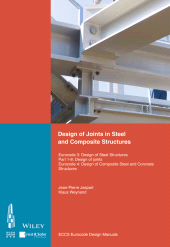 E-book, Design of Joints in Steel and Composite Structures : Eurocode 3: Design of Steel Structures. Part 1-8 Design of Joints. Eurocode 4: Design of Composite Steel and Concrete Structures, Ernst & Sohn