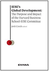 E-book, IESE's global development : the purpose and impact of the Harvard Business School-IESE committee, EUNSA