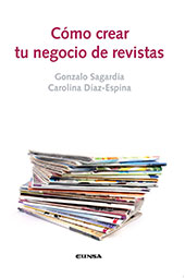 eBook, Cómo crear tu negocio de revistas, Sagardia, Gonzalo, EUNSA