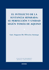 E-book, El intelecto de la sustancia separada : su perfección y unidad según Tomás de Aquino, De Oliveira Astorga, Luiz Augusto, EUNSA