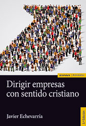eBook, Dirigir empresas con sentido cristiano, Echevarría, Javier, EUNSA