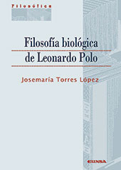 eBook, Filosofía biológica de Leonardo Polo, Torres López, Josemaría, EUNSA