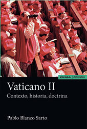 E-book, Vaticano II : contexto, historia, doctrina, Blanco Sarto, Pablo, EUNSA