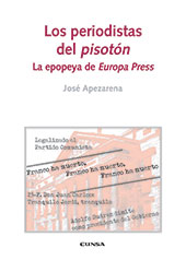 E-book, Los periodistas del pisotón : la epopeya de Europa Press, Apezarena, José, EUNSA