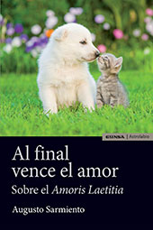 E-book, Al final vence el amor : para llevar a la práctica la Exhortación Amoris Laetitia sobre el amor en el matrimonio y en la familia, EUNSA