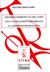 E-book, Espondiloartritis y su relación con las fracturas vertebrales y la densidad mineral ósea, Sánchez González, María Dolores, Ediciones Universidad de Salamanca