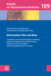 E-book, Reformation Then and Now : Contributions to the Ninth Theological Conference within the Framework of the Meissen Process between the Church of England and the Evangelical Church in Germany, Evangelische Verlagsanstalt