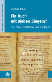 E-book, Ein Buch mit sieben Siegeln? : Die Bibel verstehen und auslegen, Evangelische Verlagsanstalt
