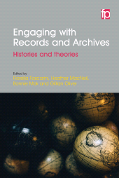 E-book, Engaging with Records and Archives : Histories and theories, Facet Publishing
