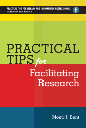 E-book, Practical Tips for Facilitating Research, Facet Publishing