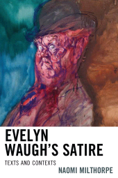 E-book, Evelyn Waugh's Satire : Texts and Contexts, Fairleigh Dickinson University Press