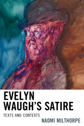 E-book, Evelyn Waugh's Satire : Texts and Contexts, Fairleigh Dickinson University Press