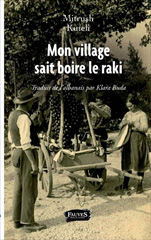 E-book, Mon village sait boire le raki, Kuteli, Mitrush, Fauves