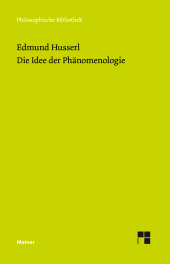 E-book, Die Idee der Phänomenologie : Fünf Vorlesungen, Felix Meiner Verlag