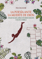 eBook, La poesía ante la muerte de Dios : César Vallejo, Jorge Eduardo Eielson y Blanca Varela, Fondo Editorial de la PUCP