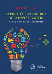E-book, La protección jurídica de la investigación : Ciencia y patentes en la universidad, Fondo Editorial de la PUCP