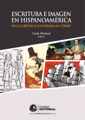 eBook, Escritura e imagen en Hispanoamérica : De la crónica ilustrada al cómic, Fondo Editorial de la PUCP
