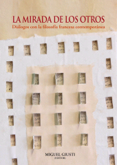 eBook, La mirada de los otros : Diálogos con la filosofía francesa contemporánea, Fondo Editorial de la PUCP