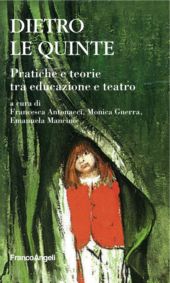 E-book, Dietro le quinte : pratiche e teorie tra educazione e teatro, Franco Angeli
