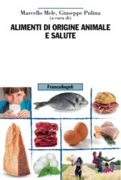 E-book, Alimenti di origine animale e salute, Franco Angeli