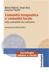 E-book, Comunità terapeutica e comunità locale : dalla vulnerabilità alla condivisione, Bottura, Natale, Franco Angeli