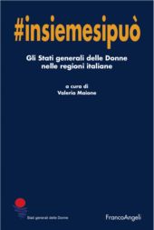 E-book, Insiemesipuò : gli stati generali delle donne nelle regioni italiane, Franco Angeli