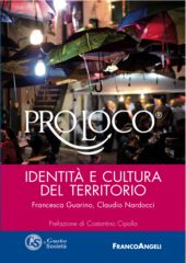 E-book, Pro Loco : identità e cultura del territorio, Guarino, Francesca, Franco Angeli