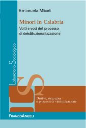 eBook, Minori in Calabria : volti e voci del processo di deistituzionalizzazione, Franco Angeli