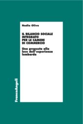 E-book, Il bilancio sociale integrato per le camere di commercio : una proposta alla luce dell'esperienza lombarda, Franco Angeli