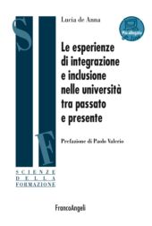 E-book, Le esperienze di integrazione e inclusione nelle università tra passato e presente, De Anna, Lucia, F. Angeli