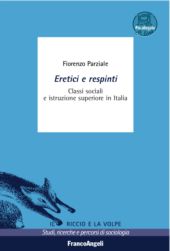 eBook, Eretici e respinti : classi sociali e istruzione superiore in Italia, F. Angeli