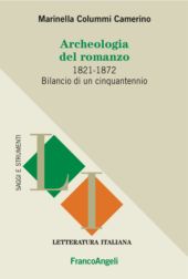 E-book, Archeologia del romanzo : 1821-1872 : bilancio di un cinquantennio, Franco Angeli