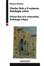 E-book, Charles Buls e il restauro : antologia critica = Charles Buls et la restauration : anthologie critique, Franco Angeli