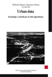 E-book, Urban data : tecnologie e metodi per la città algoritmica, Franco Angeli