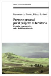 E-book, Forme e processi per il progetto di territorio : pratiche e prospettive nella Sicilia occidentale, Franco Angeli