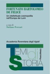 eBook, Fortunato Bartolomeo De Felice : un intellettuale cosmopolita nell'Europa dei Lumi, Franco Angeli