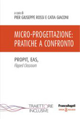 E-book, Micro-progettazione : pratiche a confronto : PROPIT, EAS, Flipped Classroom, Franco Angeli