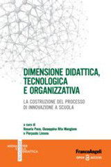 E-book, Dimensione didattica, tecnologica e organizzativa : La costruzione del processo di innovazione a scuola, Franco Angeli