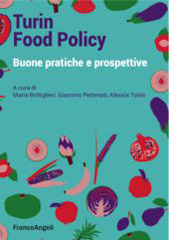 E-book, Turin Food Policy : Buone pratiche e prospettive, Franco Angeli