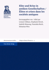 E-book, Elite und Krise in antiken Gesellschaften / Élites et crises dans les sociétés antiques, Franz Steiner Verlag GmbH
