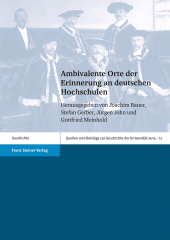 E-book, Ambivalente Orte der Erinnerung an deutschen Hochschulen, Franz Steiner Verlag GmbH