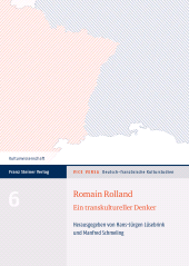 E-book, Romain Rolland : Ein transkultureller Denker - Netzwerke, Schlüsselkategorien, Rezeptionsformen / Une pensée transculturelle - réseaux, notions clés, formes de réception, Franz Steiner Verlag GmbH
