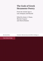 E-book, The Gods of Greek Hexameter Poetry : From the Archaic Age to Late Antiquity and Beyond, Franz Steiner Verlag GmbH
