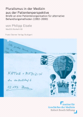 E-book, Pluralismus in der Medizin aus der Patientenperspektive : Briefe an eine Patientenorganisation für alternative Behandlungsmethoden (1992-2000), Franz Steiner Verlag GmbH
