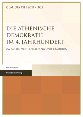 E-book, Die Athenische Demokratie im 4. Jahrhundert : Zwischen Modernisierung und Tradition, Franz Steiner Verlag GmbH
