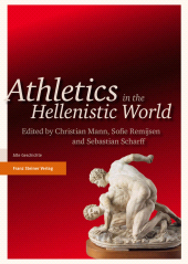 eBook, Athletics in the Hellenistic World, Franz Steiner Verlag GmbH