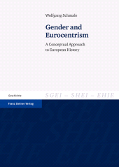 eBook, Gender and Eurocentrism : A Conceptual Approach to European History, Franz Steiner Verlag GmbH