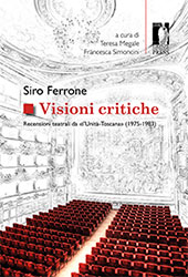 eBook, Visioni critiche : recensioni teatrali da "l'Unità-Toscana" (1975-1983), Ferrone, Siro, Firenze University Press