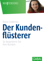 E-book, Der Kundenflüsterer : So begeistern Sie Ihre Kunden, GABAL Verlag